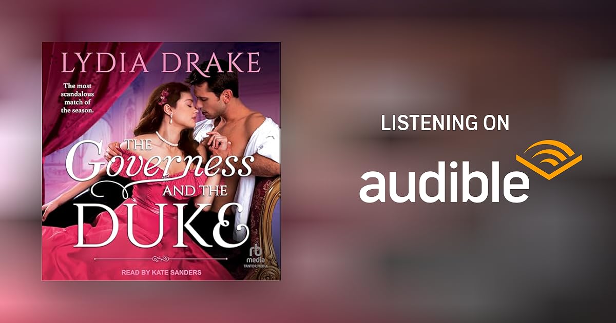The Governess and the Duke by Lydia Drake Audiobook